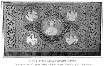 Altar Piece—Romanesque Style.  Designed by A. Branting; "Friends of Handiwork."  Sweden.