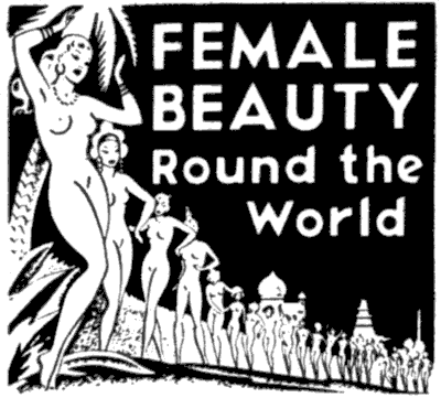 Header graphic for July, 1942 Keen ad for The Secret Museum of Mankind -- "Female Beauty Round the World"
